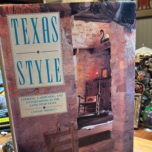 Texas Style cooking, gardening, ect